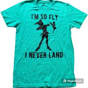Disney Peter Pan I'm So Fly I Never Land Shirt Green Size Small
